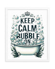 Keep Calm and Bubble On Framed photo paper poster - TOA Waters